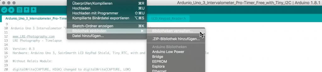 In der Ardunio-Entwicklungsumgebung müsst Ihr eventuell zusätzlich die folgenden drei Libraries/Bibliothek auswählen: LiquidCrystal, RTClib und Wire bzw. erst noch installieren.