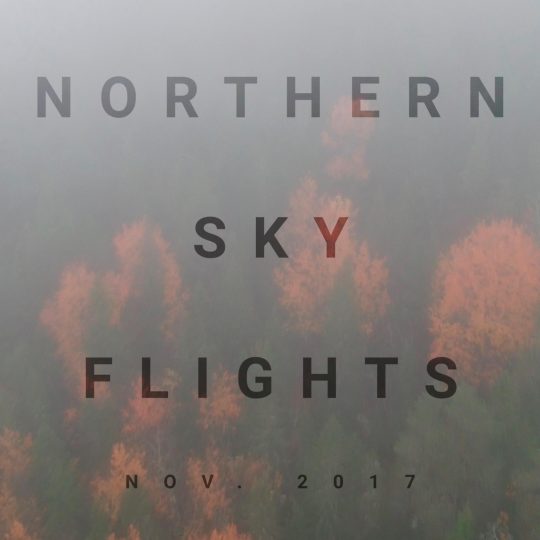 Northerm Sky Flight - DJI Inspire 2 - NOV 2017