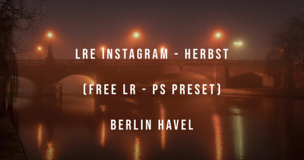 LRE Instagram - HERBST (free LT - PS Preset)